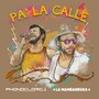 Pa´la Calle (feat. La Mambanegra)