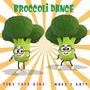 Broccoli Dance