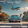 Taking Flight (feat. Curren$y) [Explicit]