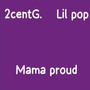 Mama Proud