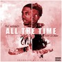 All The Time (Explicit)