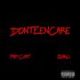 DontEenCare (feat. QuinC) [Explicit]