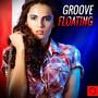 Groove Floating