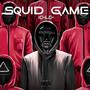 SQUID GAME (Explicit)