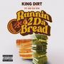 Running 2 Da Bread (Explicit)