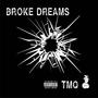 Broke Dreams (Explicit)