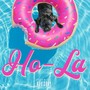 Ho-La (Explicit)