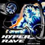 Hyper Rave (feat. KREAS)