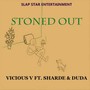 Stoned Out (feat. Sharde & Duda) [Explicit]