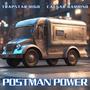 Postman Power (feat. Caesar Bambino)