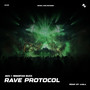 Rave Protocol