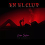 En el club (Explicit)