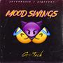 MOOD SWINGS (Explicit)