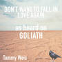 Don't Want to Fall in Love Again (As Heard on Goliath)