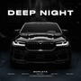 Deep Night