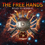 The Free Hands Road to Bombay