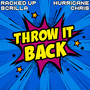 Throw It Back (Explicit)