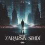 Zararsın Şimdi (Explicit)