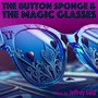 The Button Sponge & The Magic Glasses (Original Soundtrack)