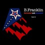 B. Franklin: Corrected and Amended, Pt. II