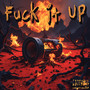 **** It Up (Explicit)