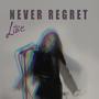 Never Regret