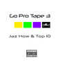 Go Pro 3 (Explicit)