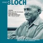 Ernest Bloch: Helvetia et Suite hébraïque