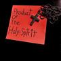 Product Of The Holy Spirit