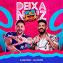 Deixa Noiz (Explicit)