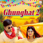 Ghunghat 2