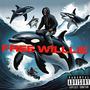 FREE WILLIE (Explicit)