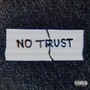 No Trust (Explicit)