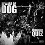 BEWARE OF DOG, Vol. 1 (Explicit)