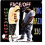 FaceOff (feat. KingHazii 336) [Explicit]