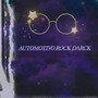 Automotivo Rock Darck (Explicit)