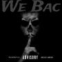 We Bac (feat. Rxcks) [Explicit]