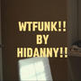 WTFUNK!! (feat. PACO LEE)