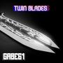 TWIN BLADES