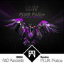 PLUR Police(Ryuukey Bootleg)