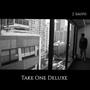 Take One Deluxe (Explicit)