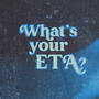 What's your eta? (feat. MGuapo) [Explicit]