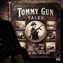 Tommy Gun Tales (Explicit)