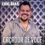 Caçador de Você