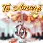 Te Amaré (feat. JDore)