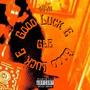 Good Luck E (Explicit)