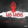 Los Locos (Explicit)