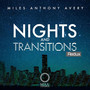 nights and transitions redux