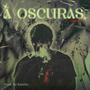 A Oscuras