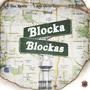 Blocka Blockas (feat. Aco Gutta Gee, YD Adlib & Blick) [Explicit]